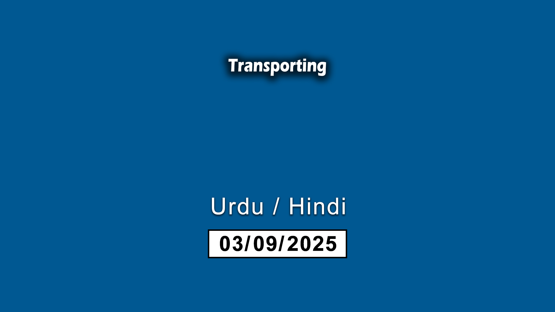 6- Transporting
