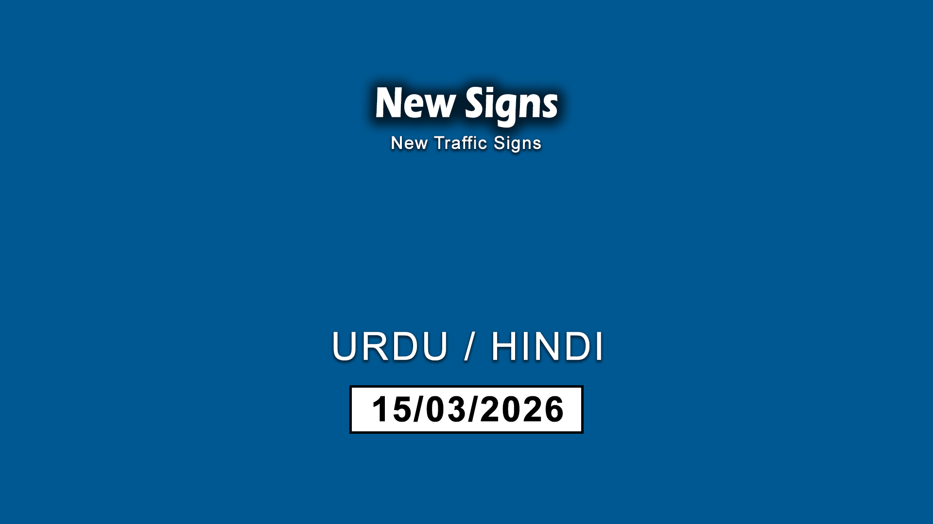 New Signs