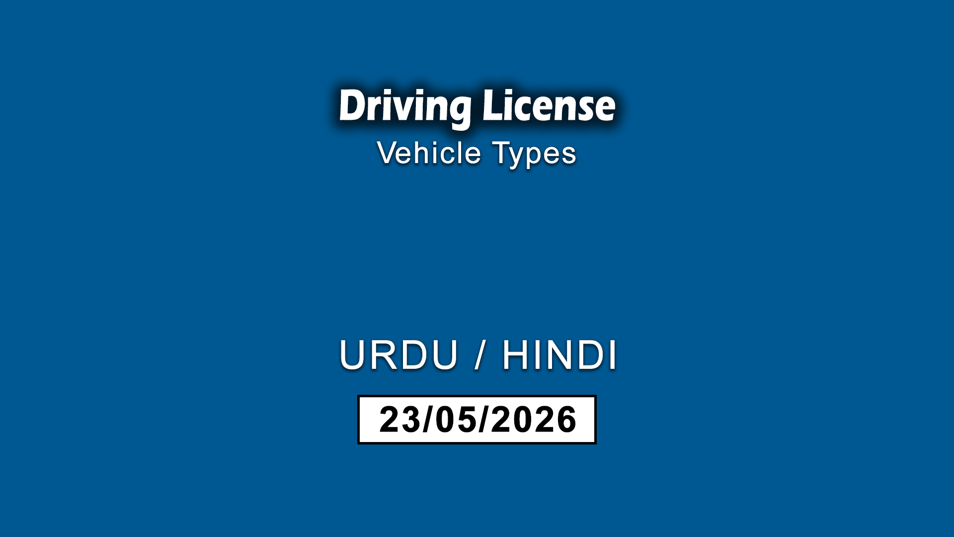 Driving License & Vehicle Types