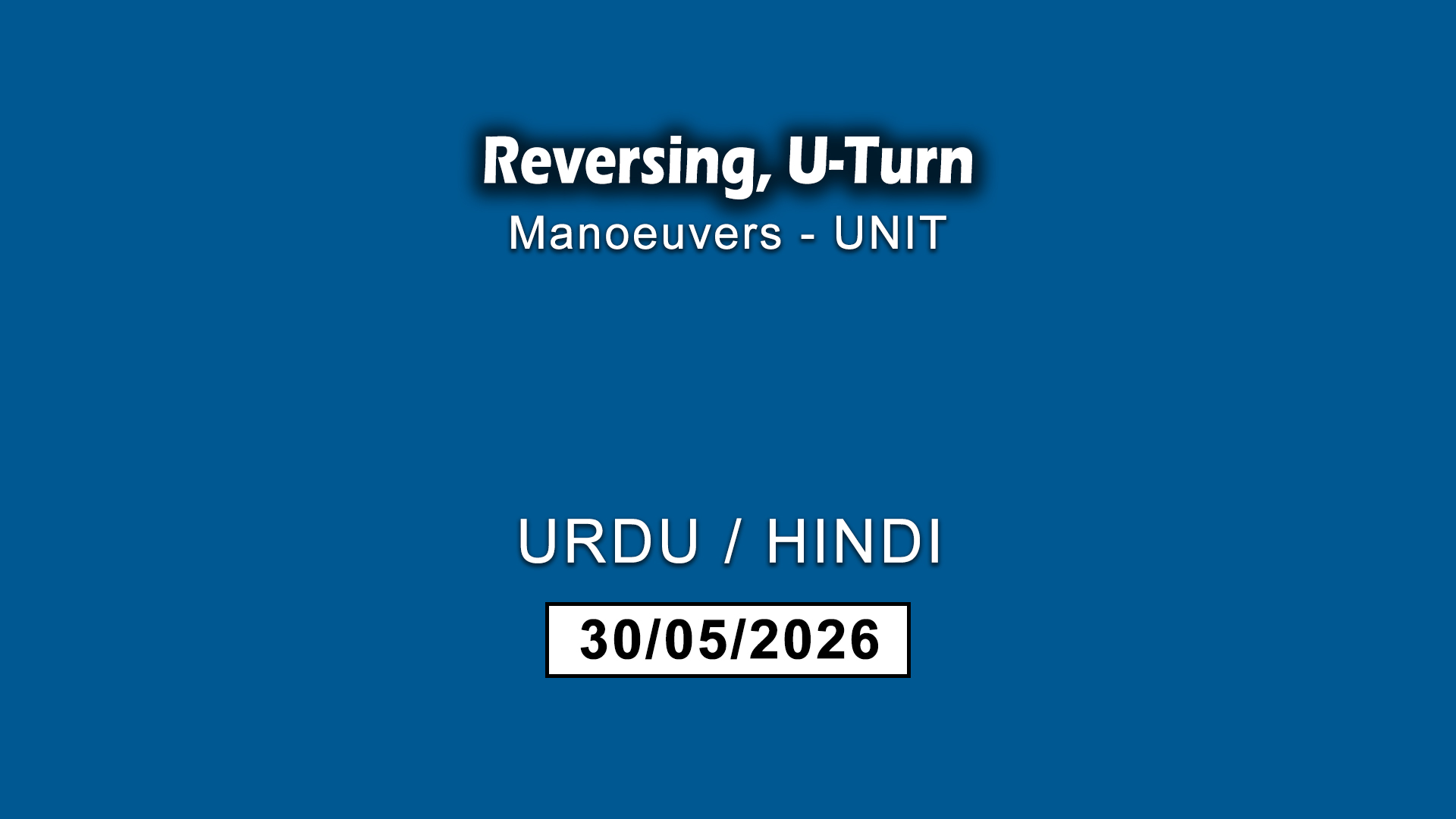 Reversing – U-Turn